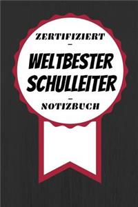 Notizbuch - Zertifiziert - Weltbester - Schulleiter