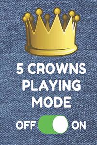 5 Crowns Playing Mode
