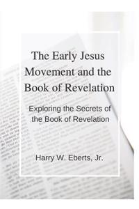 The Early Jesus Movement and the Book of Revelation