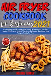 Air Fryer Cookbook for Beginners 2021