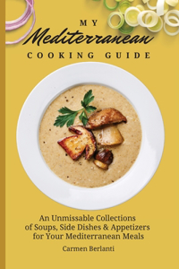 My Mediterranean Cooking Guide