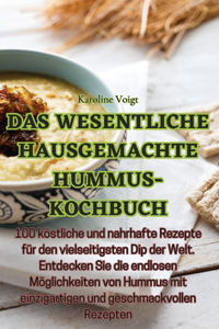 wesentliche hausgemachte hummus-kochbuch