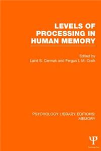 Levels of Processing in Human Memory (Ple: Memory)