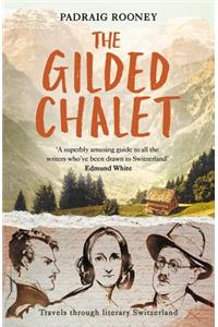 The Gilded Chalet