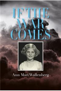 If the War Comes