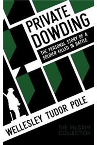 Private Dowding