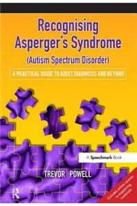 Recognising Asperger's Syndrome (Autism Spectrum Disorder)