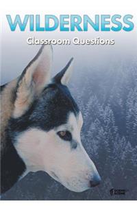 Wilderness Classroom Questions