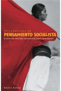 Introducción Al Pensamiento Socialista