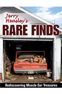 Jerry Heasley's Rare Finds