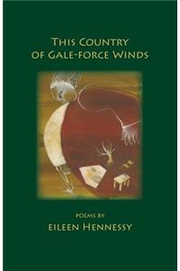 This Country of Gale-Force Winds