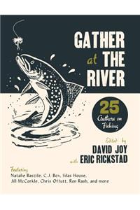 Gather at the River