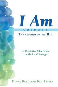 I Am