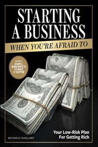 Starting A Business When You're Afraid To