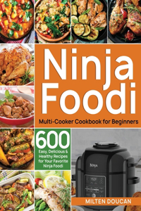 Ninja Foodi Multi-Cooker Cookbook for Beginners