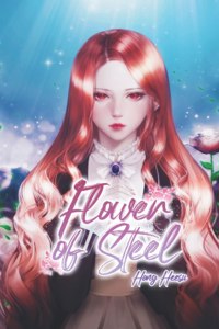 Flower of Steel Vol. 1 (novel)