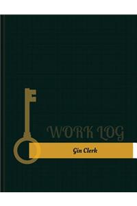 Gin Clerk Work Log