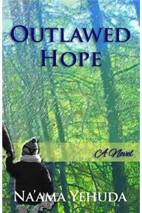 Outlawed Hope