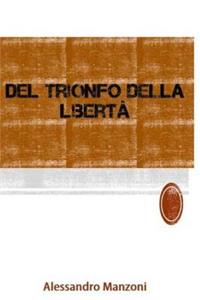 Del trionfo della libertà