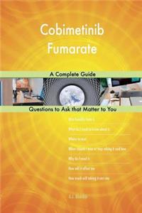 Cobimetinib Fumarate; A Complete Guide
