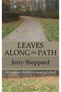 Leaves Along the Path