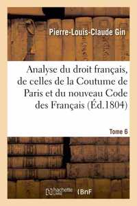 Analyse raisonnée du droit français, par la comparaison des dispositions des lois romaines