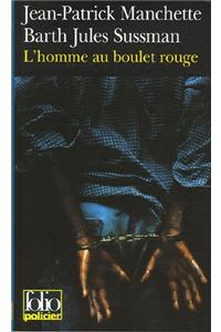 L'Homme Au Boulet Rouge