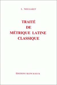 Traite de Metrique Latine Classique