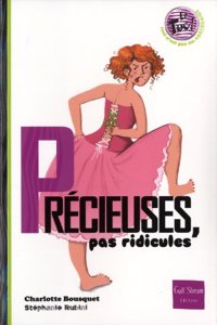 PR'Cieuses, Pas Ridicules