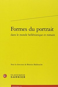 Formes Du Portrait Dans Le Monde Hellenistique Et Romain