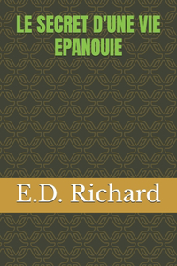 Le secret d'une vie épanouie