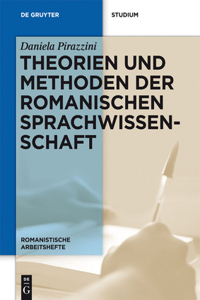 Theorien Und Methoden Der Romanischen Sprachwissenschaft