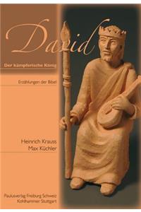 David - Der Kampferische Konig