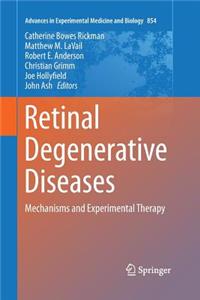 Retinal Degenerative Diseases