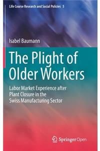 The Plight of Older Workers