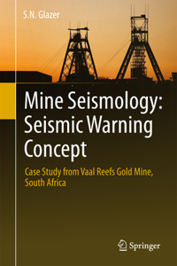 Mine Seismology: Seismic Warning Concept
