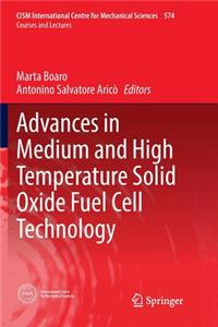 Advances in Medium and High Temperature Solid Oxide Fuel Cell Technology