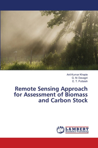 Remote Sensing Approach for Assessment of Biomass and Carbon Stock