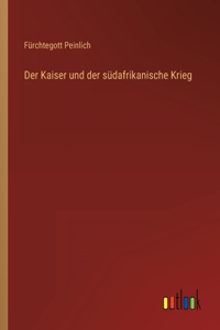 Kaiser und der südafrikanische Krieg
