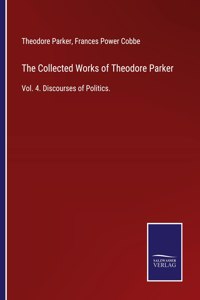 Collected Works of Theodore Parker