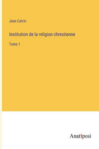 Institution de la religion chrestienne