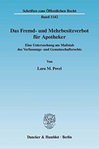 Das Fremd- Und Mehrbesitzverbot Fur Apotheker