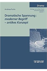 Dramatische Spannung: Moderner Begriff - Antikes Konzept