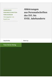 Abkurzungen Aus Personalschriften Des XVI. Bis XVIII. Jahrhunderts
