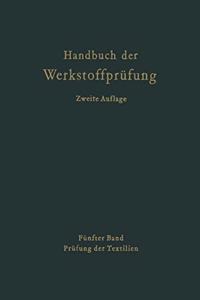 Handbuch Der Werkstoffpra1/4fung: Band 5: Die Pra1/4fung Der Textilien