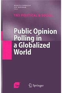 Public Opinion Polling in a Globalized World