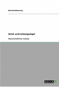 Schul- und Leistungsangst