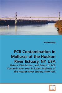 PCB Contamination in Molluscs of the Hudson River Estuary, NY, USA