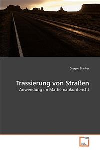 Trassierung von Straßen