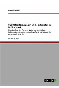 Qualitätsanforderungen an die Beteiligten im Lufttransport